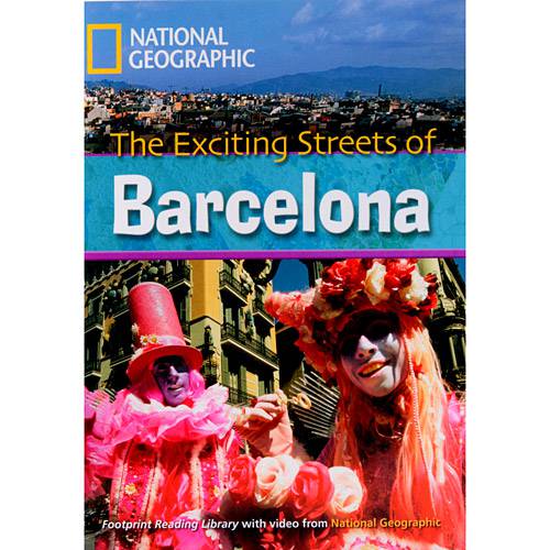 Livro - Exciting Streets Of Barcelona, The - Footprint Reading Library With Video From National Geographic