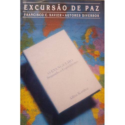 Livro - Excursão de Paz (Francisco Cândido Xavier)