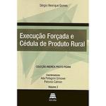 Livro - Execução Forçada e Cédula de Produto Rural: Coleção Andrea Proto Pisani