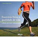 Livro - Exercício Físico e Qualidade de Vida - Avaliação, Prescrição e Planejamento