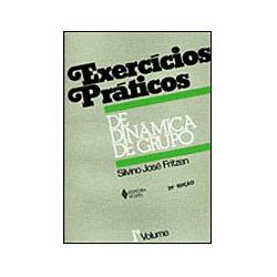 Livro - Exercícios Práticos de Dinâmica de Grupo - Vol. 1