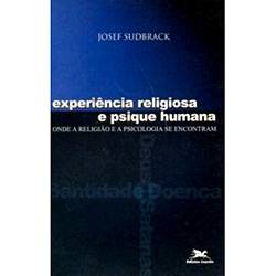 Livro - Experiência Religiosa e Psique Humana - Onde a Religião e a Psicologia se Encontram