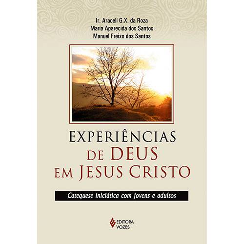 Livro - Experiências de Deus em Jesus Cristo: Catequese Iniciática com Jovens e Adultos