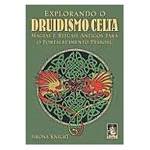 Livro - Explorando o Druidismo Celta