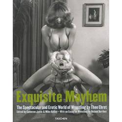 Livro - Exquisite Mayhem - The Spectacular And Erotic World Of Wrestling