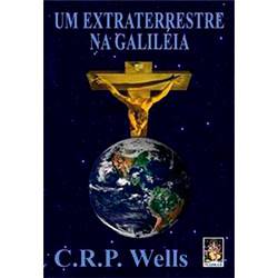 Livro - Extraterrestre na Galileia, um