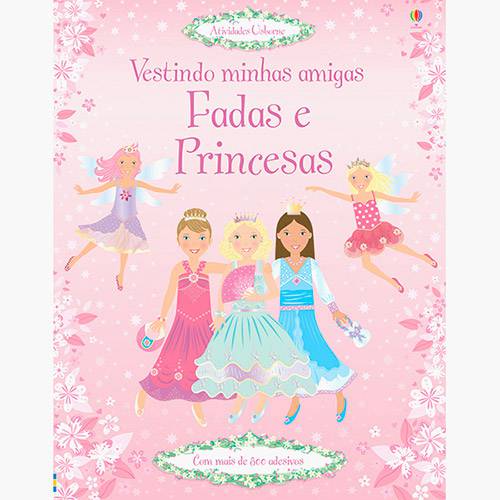 Livro - Fadas e Princesas: Vestindo Minhas Amigas