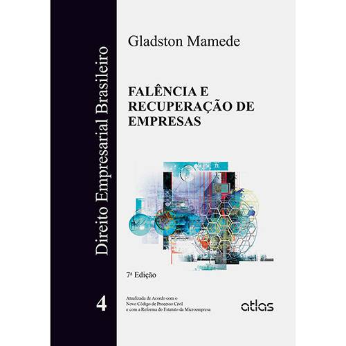 Livro - Falência e Recuperação de Empresas - Direito Empresarial Brasileiro - Vol. 4