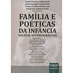 Livro - Família e Poéticas da Infância: Relatos Autobiográficos