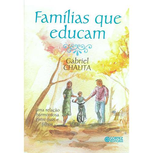 Livro - Famílias que Educam: uma Relação Harmoniosa Entre Pais e Filhos