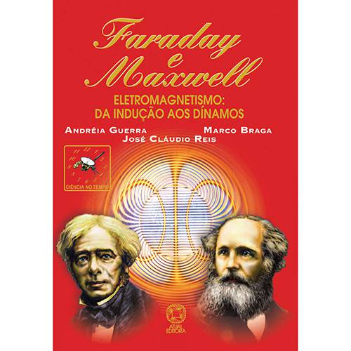Livro - Faraday e Maxwell - Eletromagnetismo