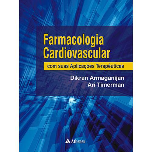 Livro - Farmacologia Cardiovascular com Suas Aplicações Terapêuticas