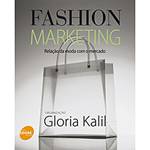 Livro - Fashion Marketing - Relação da Moda com o Mercado