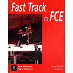 Livro - Fast Track To FCE - Exam Practice Workbook