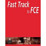 Livro - Fast Track To FCE - Teacher's Book
