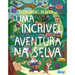Livro - Fernando e Oliver em uma Incrível Aventura na Selva