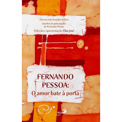 Livro - Fernando Pessoa: o Amor Bate à Porta
