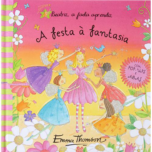 Livro - Festa à Fantasia, a - Beatriz, a Fada Aprendiz
