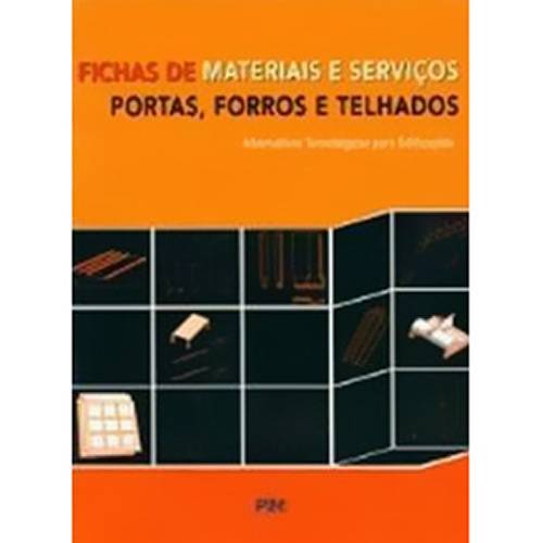 Livro - Fichas de Materiais e Serviços - Portas, Forros e Telhados
