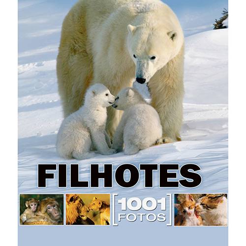 Livro - Filhotes - 1001 Fotos