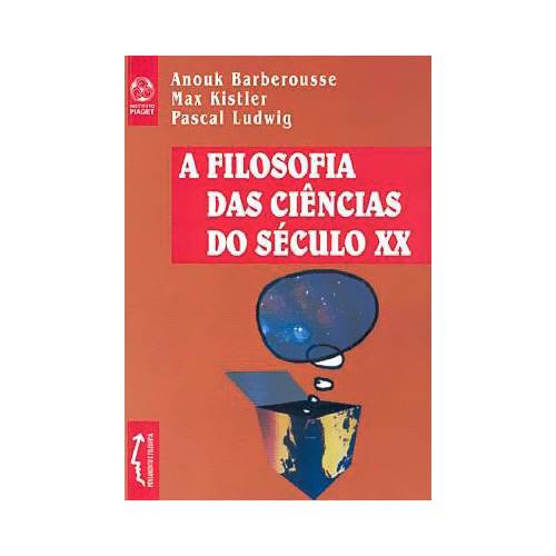 Livro - Filosofia das Ciências do Século XX