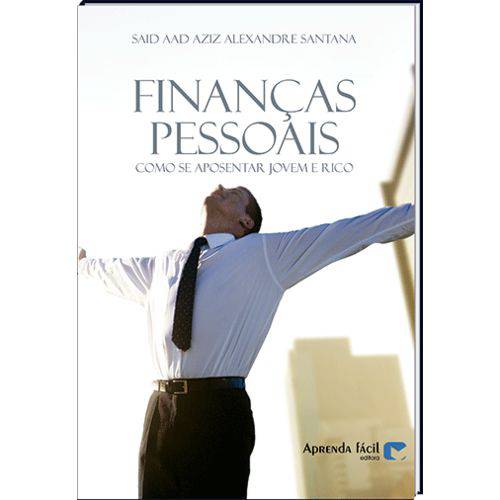Livro Finanças Pessoais - Como se Aposentar Jovem e Rico