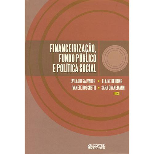 Livro - Financeirização, Fundo Público e Política Social