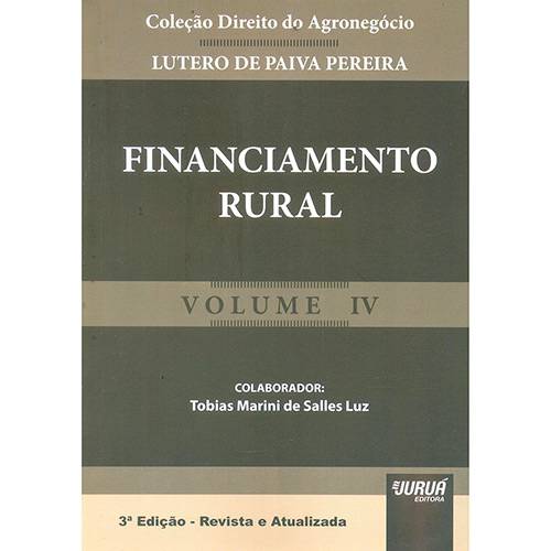 Livro - Financiamento Rural - Coleção Direito do Agronegócio - Vol. 4