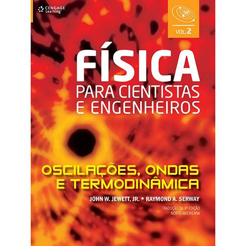 Livro - Física para Cientistas e Engenheiros - Oscilações, Ondas e Termodinâmica - Vol. 2