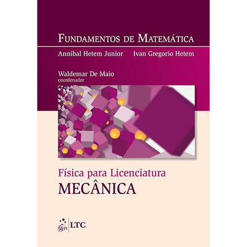 Livro - Física para Licenciatura Mecânica - Fundamentos de Matemática