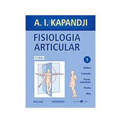 Livro - Fisiologia Articular Vol. I - Ombro, Cotovelo, Prono-supinação, Punho, Mão - 6ª/07