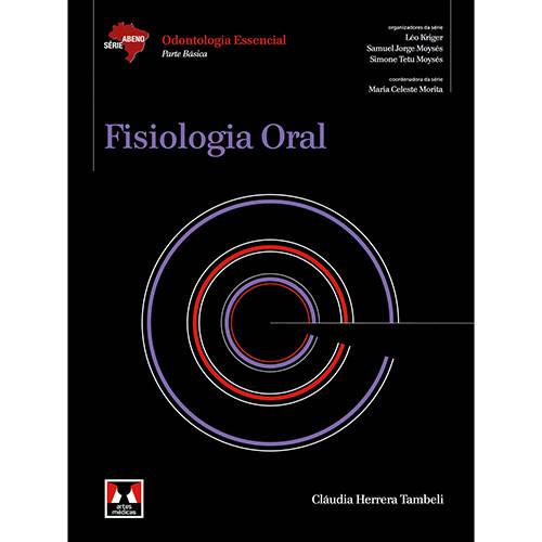 Livro - Fisiologia Oral - Série Abeno