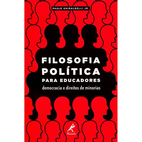 Livro - Fisiologia Política para Educadores: Democracia e Direitos de Minorias