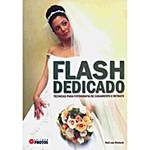 Livro - Flash Dedicado - Técnicas para Fotografia de Casamento e Retrato