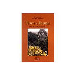 Livro - Flora e Fauna: um Dossiê Ambiental