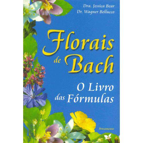 Livro Florais de Bach: o Livro das Fórmulas.