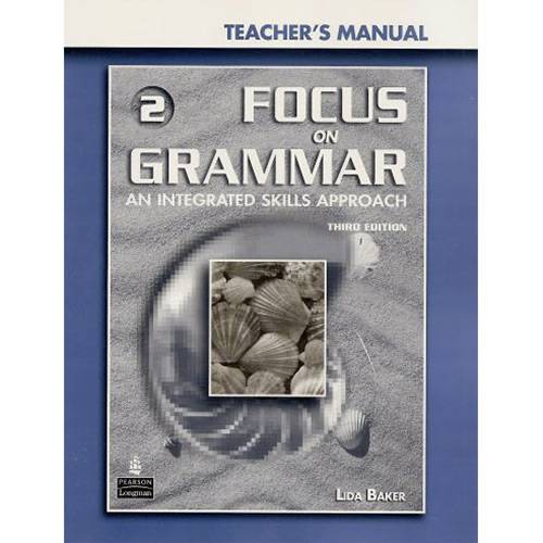 Livro - Focus On Grammar 2 - An Integrated Skills Approach - Teacher´s Manual