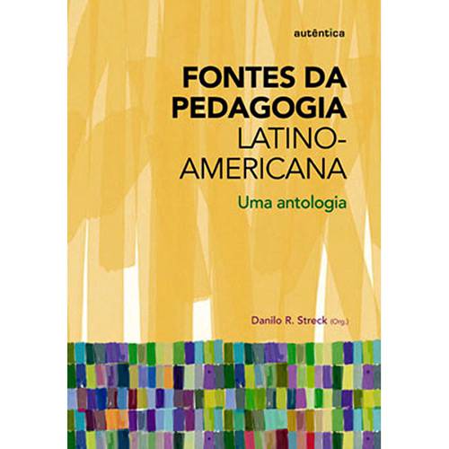 Livro - Fontes da Pedagogia Latino-Americana