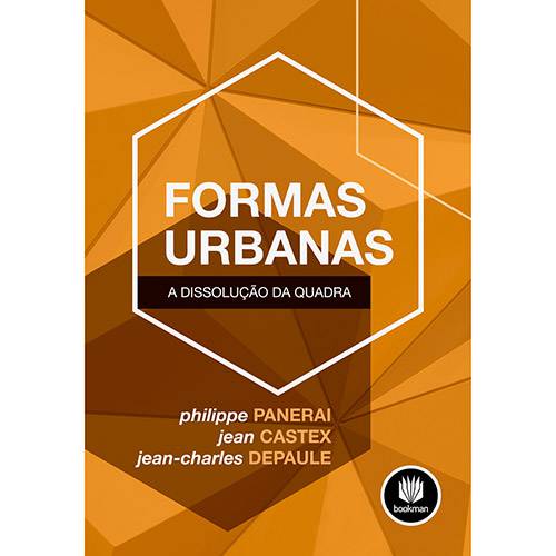 Livro - Formas Urbanas: a Dissolução da Quadra