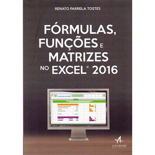 Livro - Fórmulas, Funções e Matrizes no Excel 2016