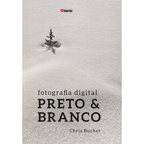 Livro - Fotografia Digital Preto & Branco