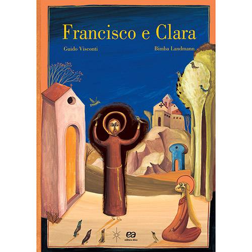Livro - Francisco e Clara - 3 e 4º Ano - Ensino Fundamental 2ª Edição