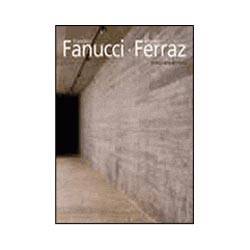 Livro - Francisco Fanucci, Marcelo Ferraz - Brasil Arquitetura