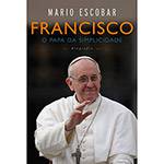 Livro - Francisco: o Papa da Simplicidade