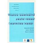 Livro - Franco Seminerio, Paulo Rosas, Mathilde Neder