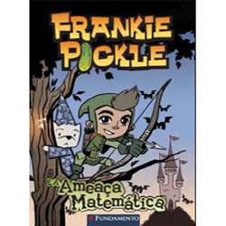 Livro - Frankie Pickle: e a Ameaça Matemática