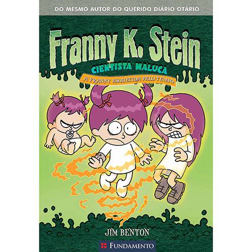 Livro - Franny K. Stein: a Franny Esquecida Pelo Tempo