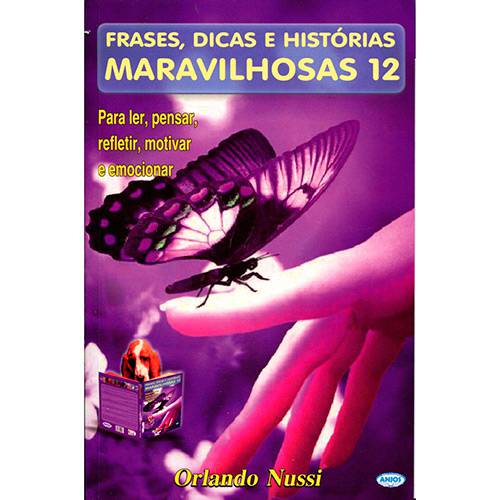 Livro - Frases, Dicas e Histórias Maravilhosas - Vol. 12