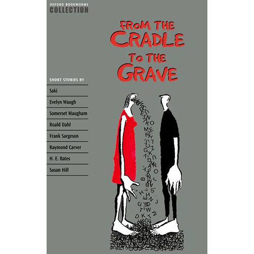 Livro - From The Cradle To The Grave: Short Stories