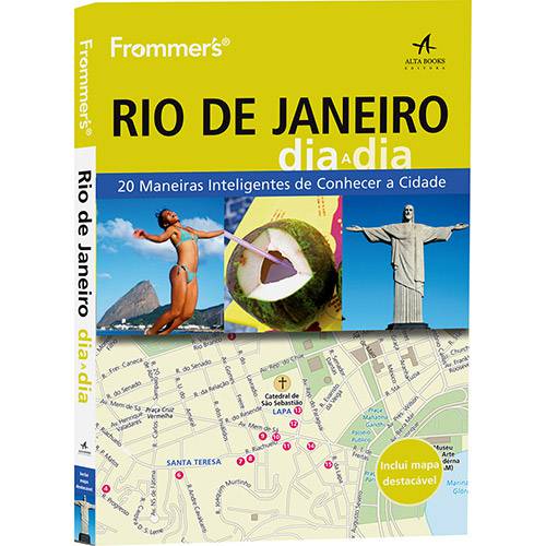 Livro - Frommer's Rio de Janeiro Dia a Dia: 21 Maneiras Inteligentes de Conhecer a Cidade